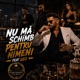 Nu mă schimb pentru nimeni feat Geo Single
