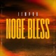 Noge Bless feat Servo W N A AF28 Single