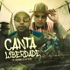 Canta Liberdade Single
