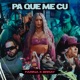 Pa que me cu Single
