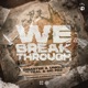 WE BREAK THROUGH Classified Australia OST 2026 feat Teal MC Pez Single