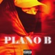 Plano B Single