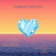 Lonely Nights feat Taythedxn Koshi Ryster Single