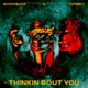 Thinkin Bout You Single