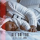 All on You feat Threat Single