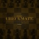 Checkmate Single