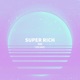 Super Rich Single