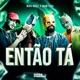Então Tá Single