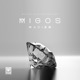 MIGOS Single