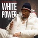 White Power feat JR Boss TrenchRunner Poodie Single