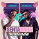 Sentadinha Malvada Single