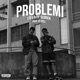Problemi feat Sesedrick Deez Single