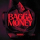 Bagga Money Single