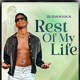 Rest of My Life Single