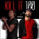 Kill It 100 feat Steven Malcolm Single