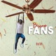 Biggest Fans Single
