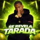Se Revela Tarada Single