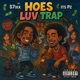 Hoes Luv Trap feat Its Pz EP
