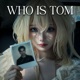 Who Is Tom Single
