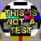 This Is Not a Test Single