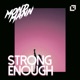 Strong Enough Single