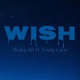 Wish feat Young Curto Single