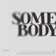 Somebody Single