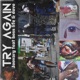 Try again feat Boss life Dove Single
