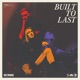 Built To Last