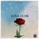Love Flow Single