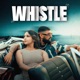 Whistle feat D grey Single