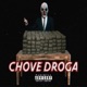 Chove Droga Single