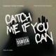 Catch me if you can feat Fayde Ahmad Single