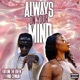 Always On Your Mind feat Vinie Chwani Single
