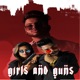 Girls And Guns feat Hemant Sharma Single