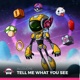 Tell Me What You See Single