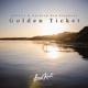 Golden Ticket Single