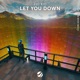 Let You Down Single