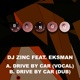 Drive by Car feat Eksman Single