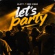 Let s Party feat Hmd vibez Single