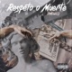 Respeto o Muerte Single