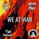 We at War feat Sten Joddi Seuss Mace Two Feathers Single