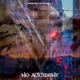 No Accident Single