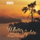 White Nights Music of Tranquil Beauty