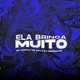Ela Brinca Muito Single