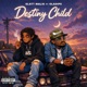 Destiny Child feat Oladips Single