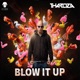 Blow It Up