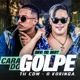 Cara do Golpe Single