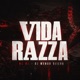 Vida Razza feat Dj Menor Siilva Single