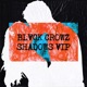 Shadows Vip Single